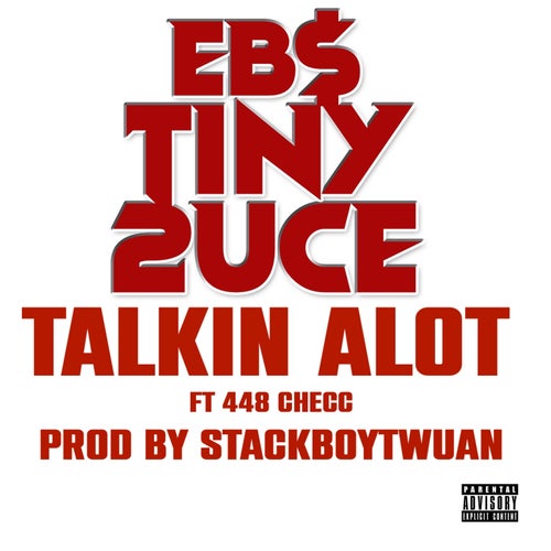 Talkin' Alot (feat. 448 Checc)