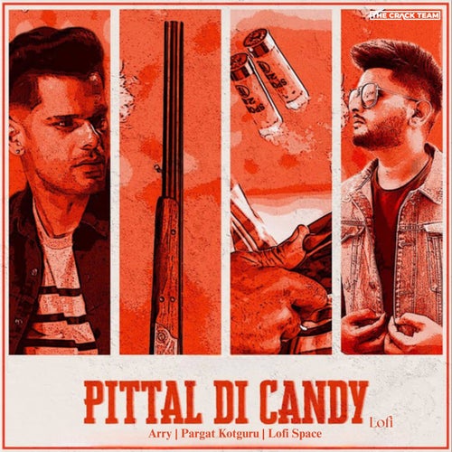 Pittal Di Candy (Lofi)