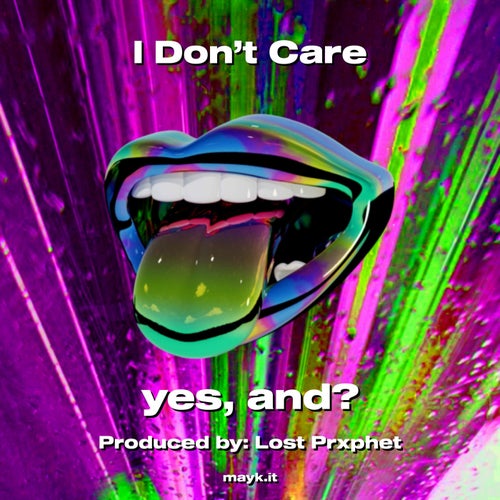 I Don’t Care