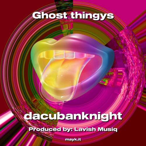 Ghost thingys