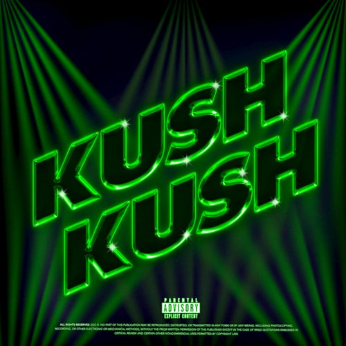 KUSH KUSH