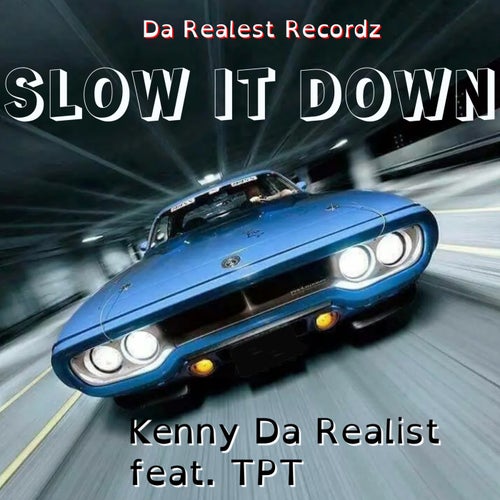 Slow It Down