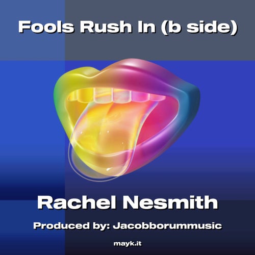 Fools Rush In (b side)