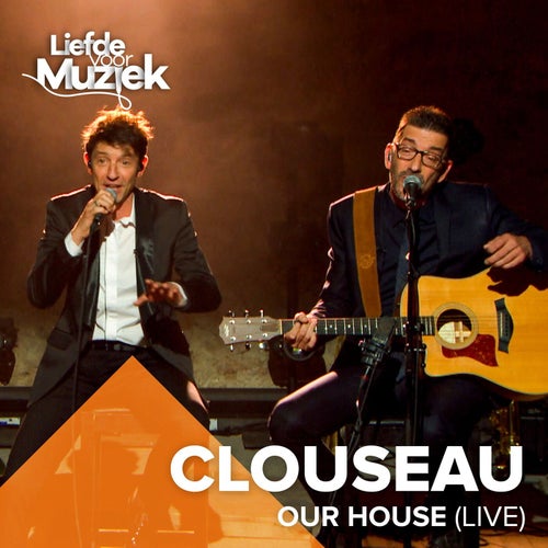 Our House (Uit Liefde Voor Muziek)