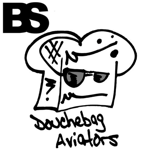 Douchebag Aviators