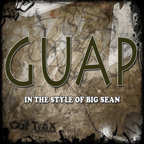 Guap (In The Style Of Big Sean) - Single