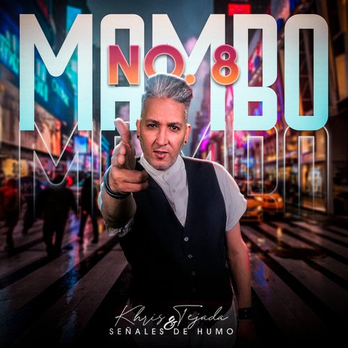 Mambo No. 8 (Ta Cache / La, La, La / La Vaca / El Bacalao / El Sun Sun /Asi / El Tom Tom) (Medley)