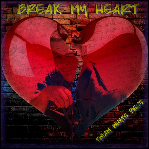 Break My Heart