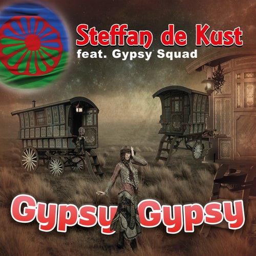 Gypsy Gypsy (feat. Gypsy Squad)