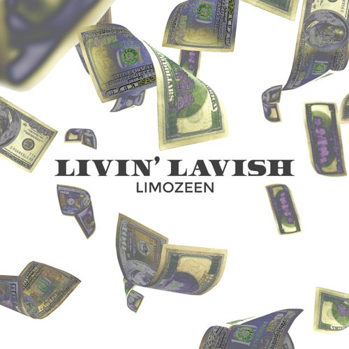Livin' Lavish