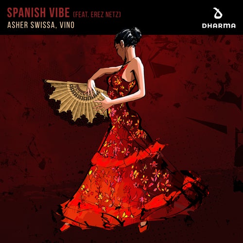 Spanish Vibe (feat. Erez Netz)