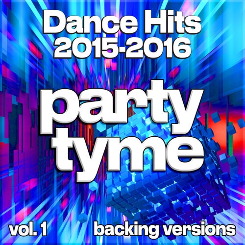 Dance Hits 2015-2016, Vol. 1 (backing)