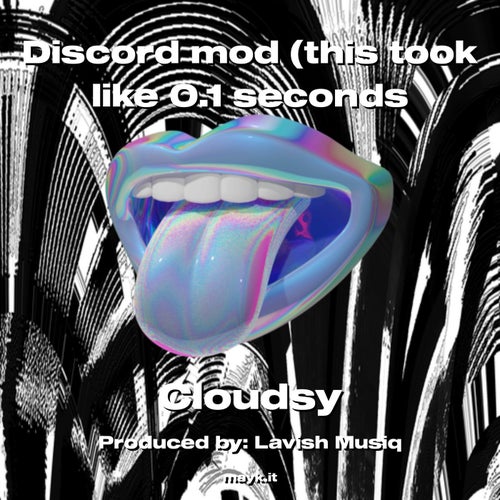 Discord mod (this took like 0.1 seconds