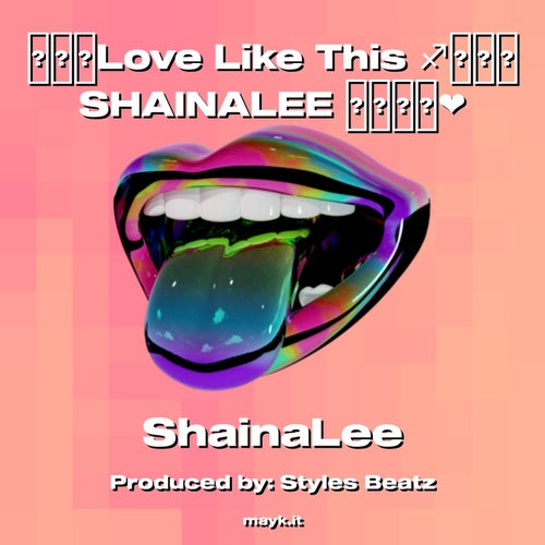 Like This  SHAINALEE