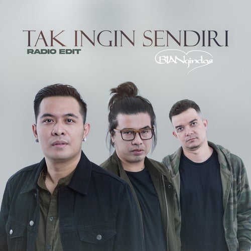 Tak Ingin Sendiri (Radio Edit)