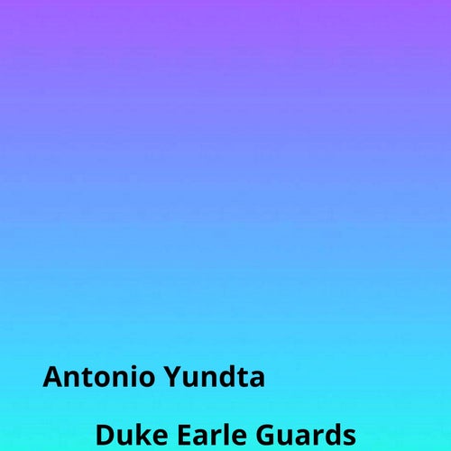 Duke Earle Guards