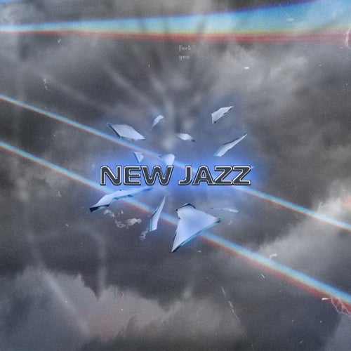 NEW JAZZ