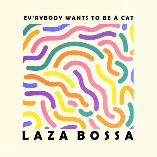 Ev'rybody Wants to Be a Cat
