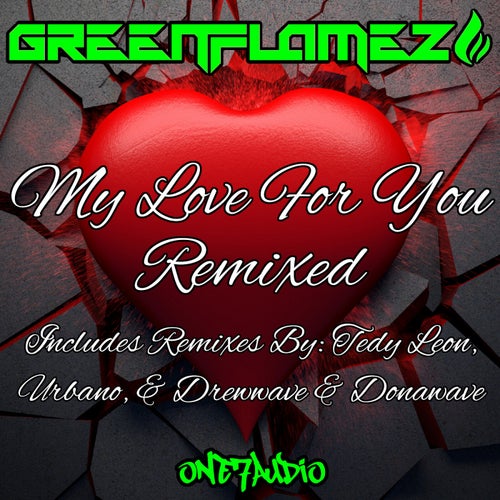 My Love For You Remixed