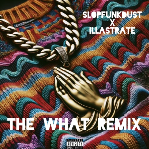 The Whut (Remix)