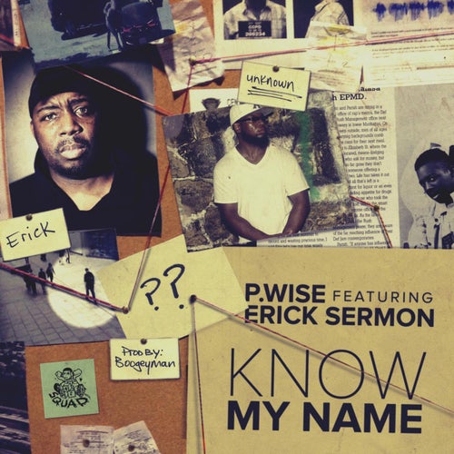 Know My Name (feat. Erick Sermon)