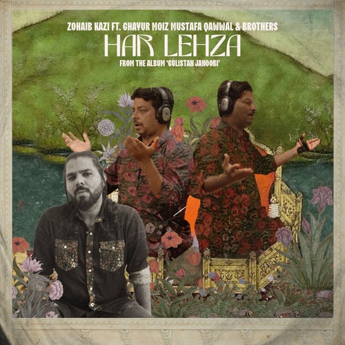 Har Lehza (feat. Ghayur Moiz Mustafa Qawwal & Brothers)