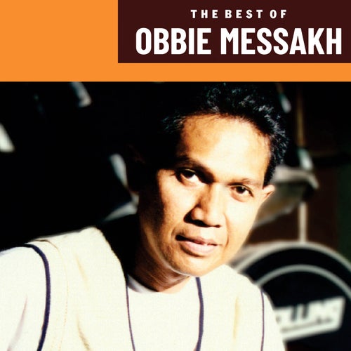 The Best Of Obbie Messakh