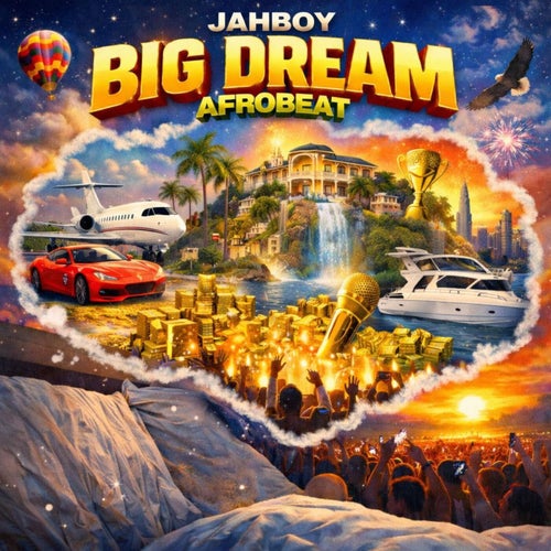 Big Dream Afrobeat