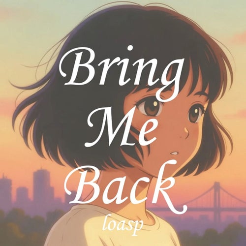 Bring Me Back