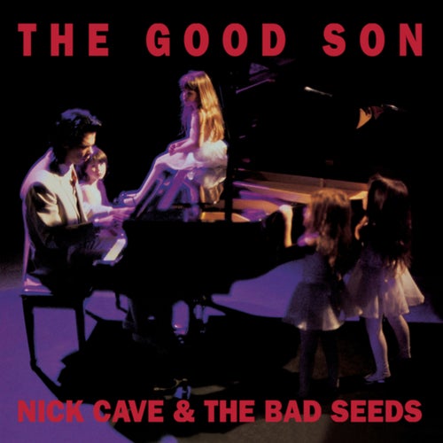 The Good Son (Remastered 2010)