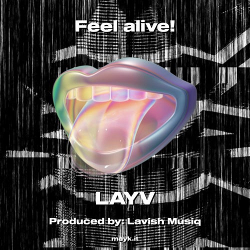 Feel alive!
