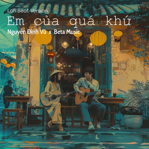 Em Của Quá Khứ (Lofi Beat)
