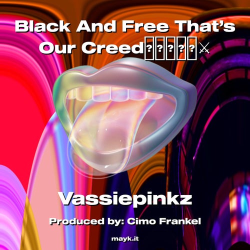 Black And Free That’s Our Creed
