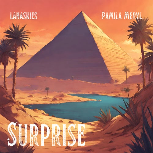 Surprise (feat. Pamila Meryl)