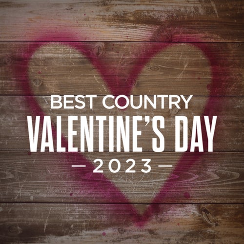 Best Country Valentine's Day 2023