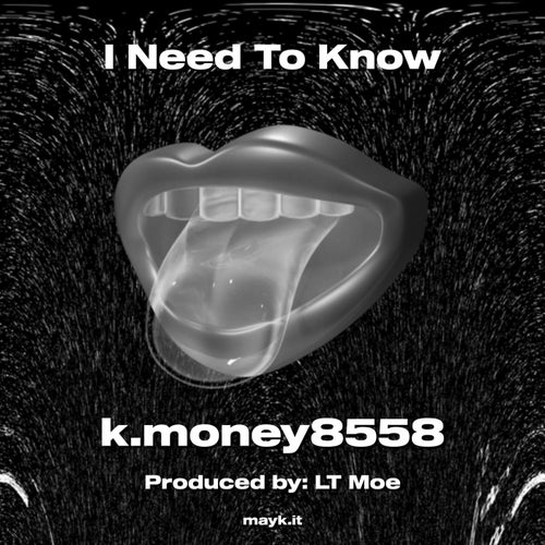 I Need To Know