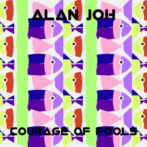 Courage of Fools