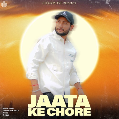 Jaata Ke Chore