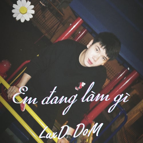 Em Đang Làm Gì