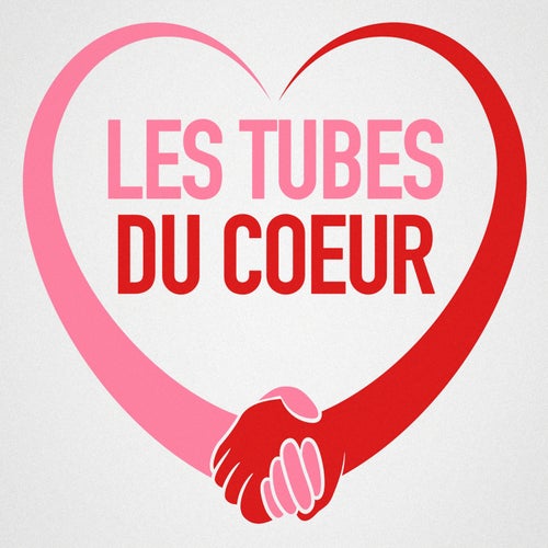 Les tubes du coeur