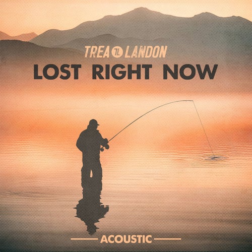 Lost Right Now (Acoustic)