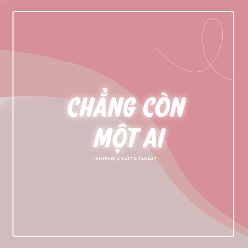 Chẳng Còn Một Ai