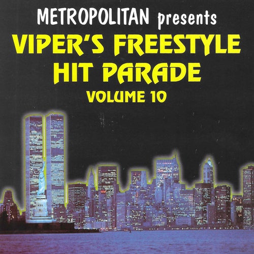 Viper's Freestyle Hit Parade,vol. 10