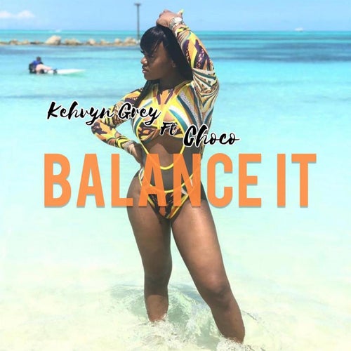Balance It (feat. Choco)