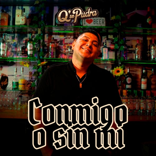 Conmigo o sin mi