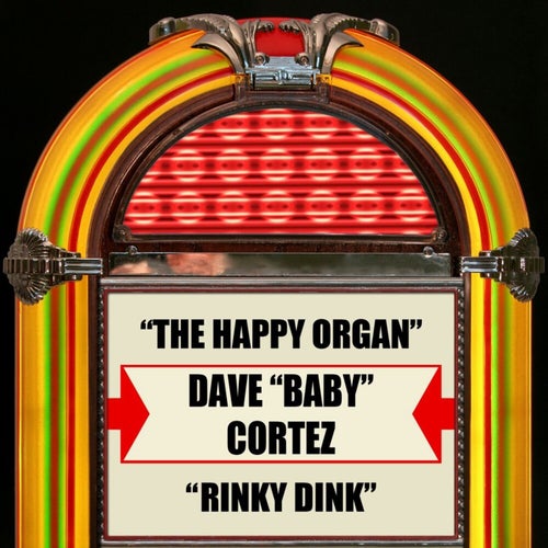 The Happy Organ / Rinky Dink (Rerecorded Version)