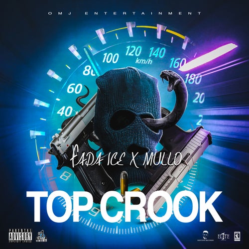 Fada ICE X Mullo - Top Crook