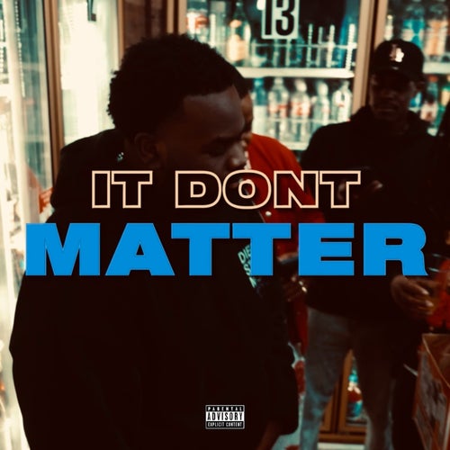 It Don't Matter