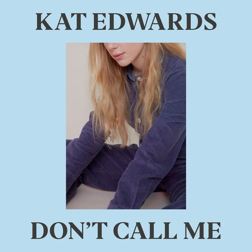 Don't Call Me