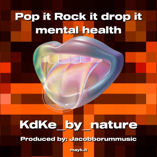 Pop it Rock it drop it mental health